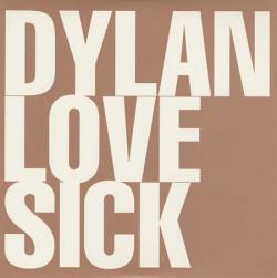 Bob Dylan : Love Sick (Single)